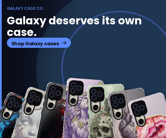 Galaxy Case Co: Built only for Samsung Galaxy — S26 Ultra, S25 and more.